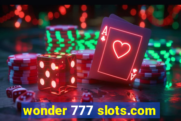 wonder 777 slots.com